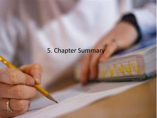 5. Chapter Summary
 