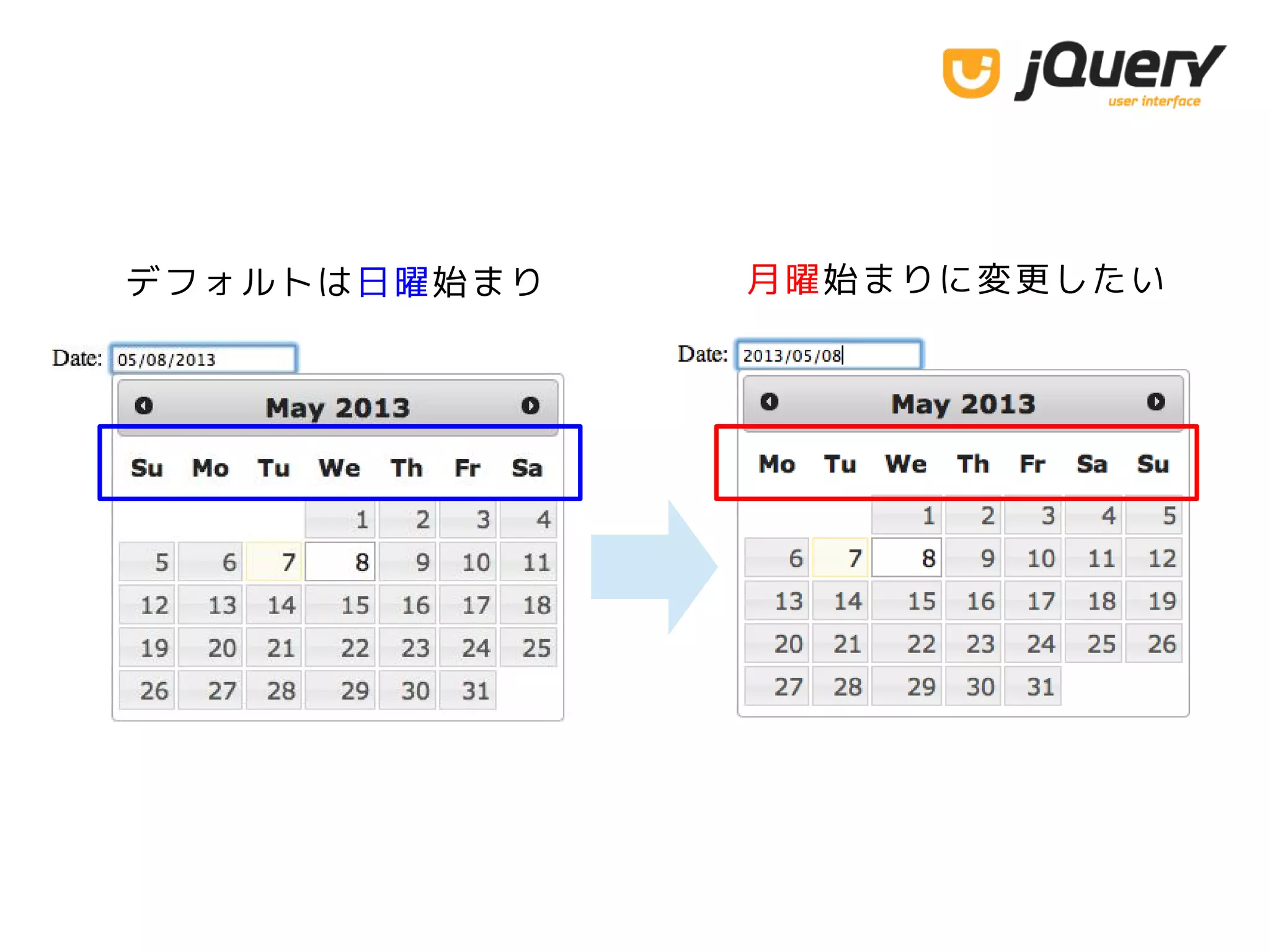 デフォルトは日曜始まり 月曜始まりに変更したい
 