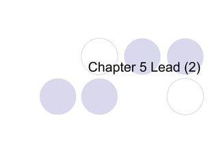 Chapter 5 Lead (2) 