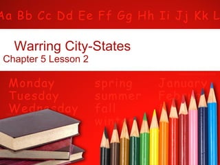 Warring City-States Chapter 5 Lesson 2 