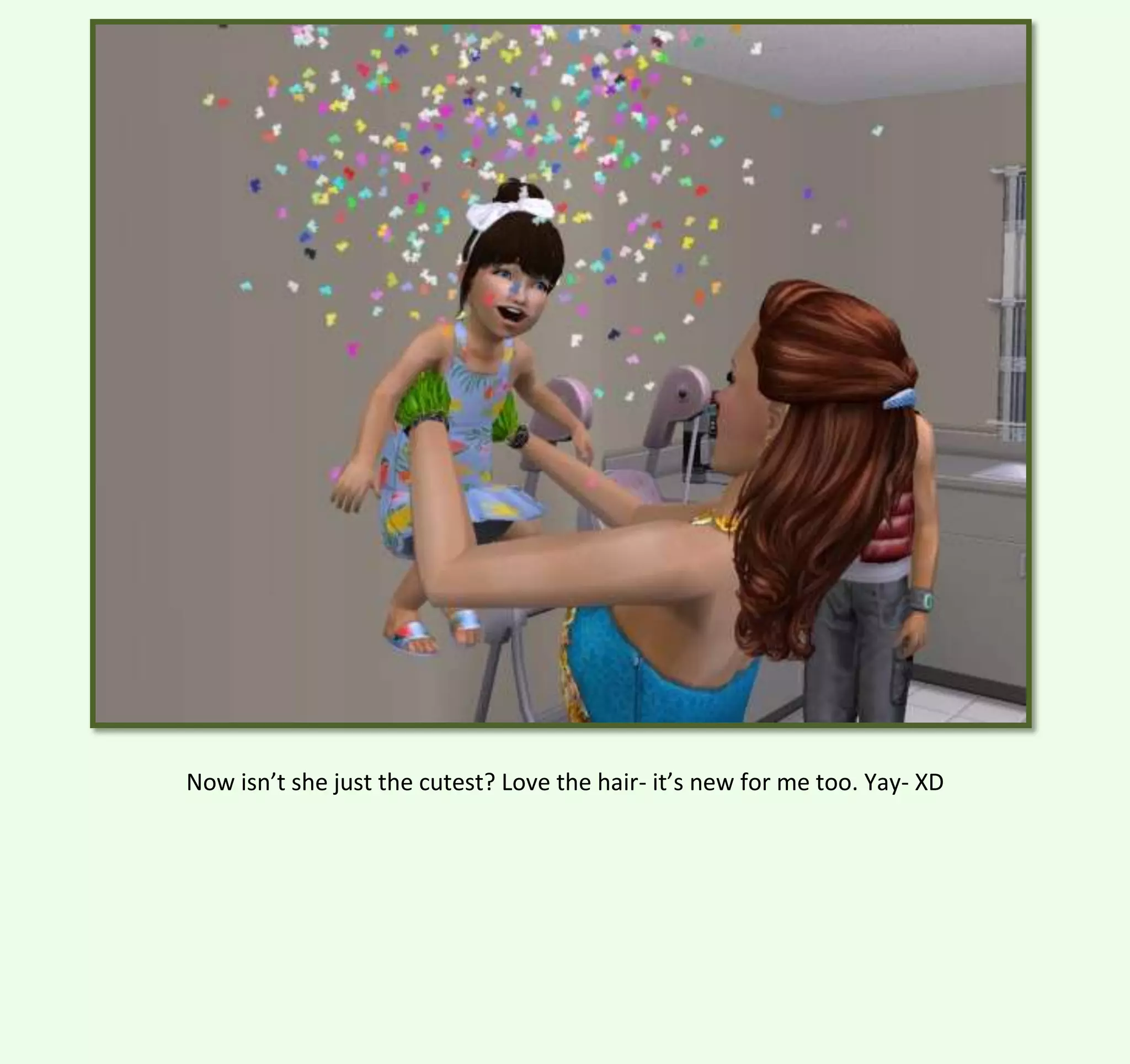 Now isn’t she just the cutest? Love the hair- it’s new for me too. Yay- XD

 