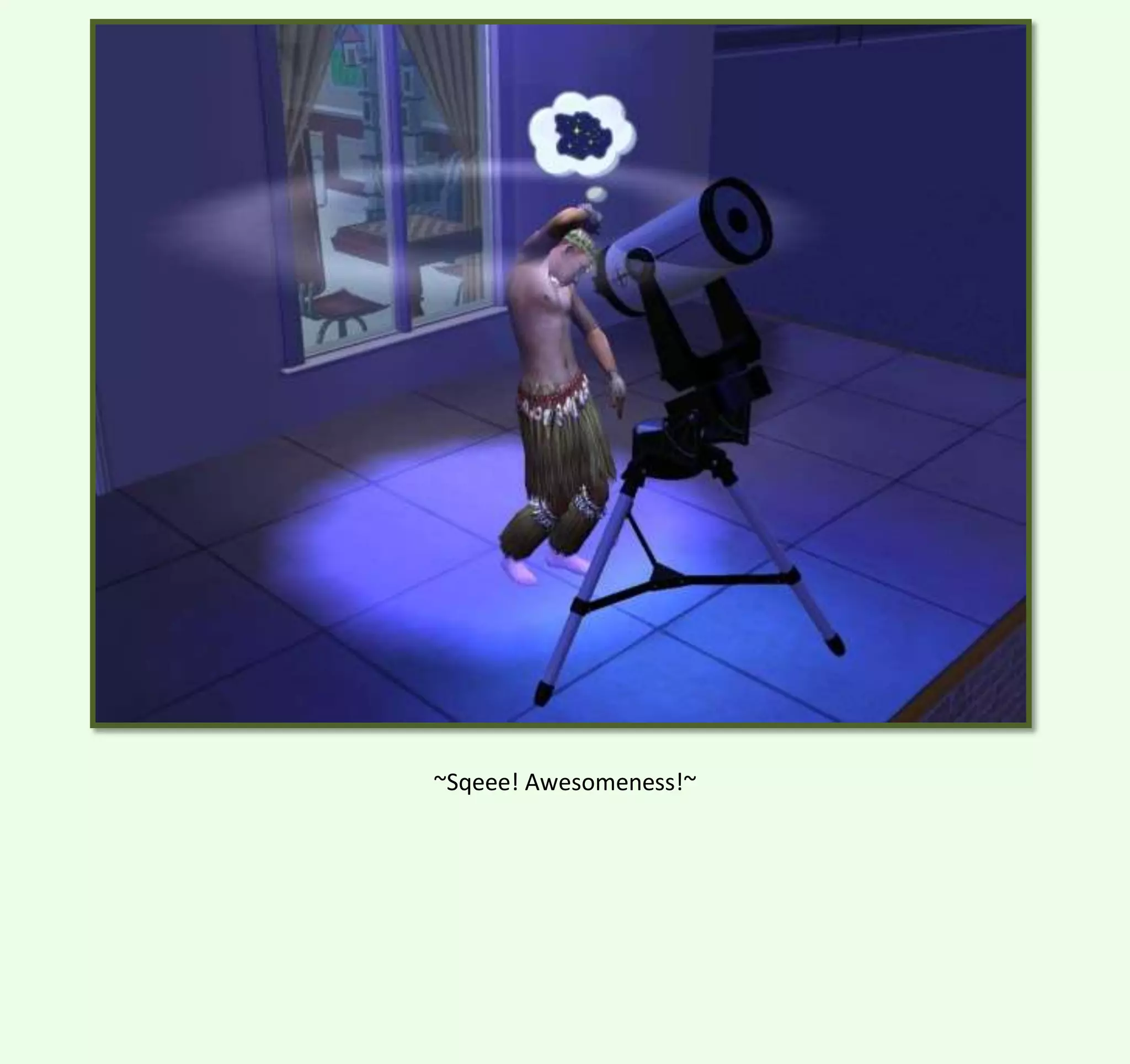 ~Sqeee! Awesomeness!~

 