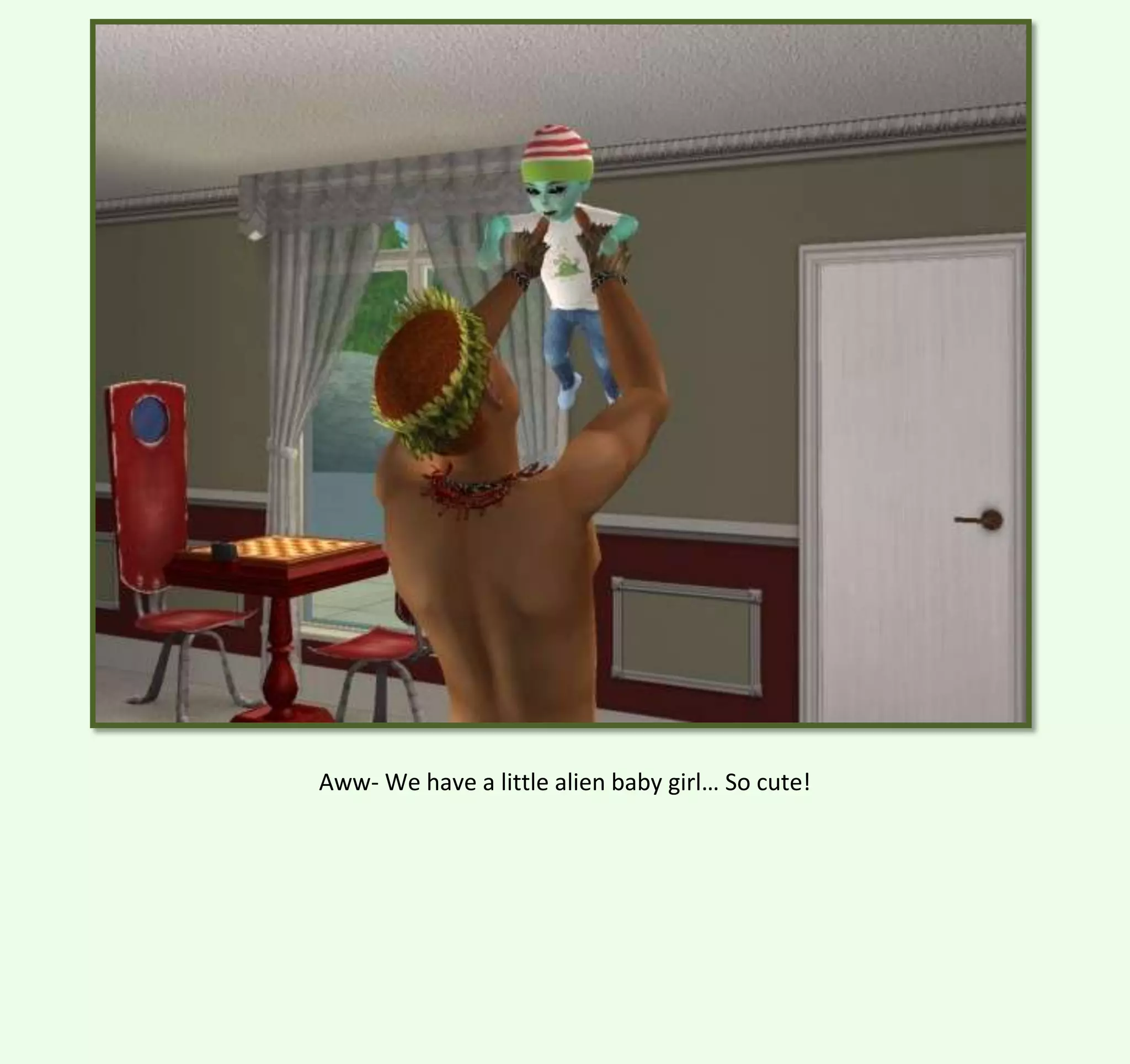 Aww- We have a little alien baby girl… So cute!

 