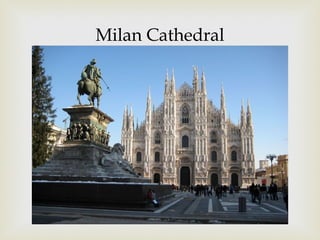 Milan Cathedral
 