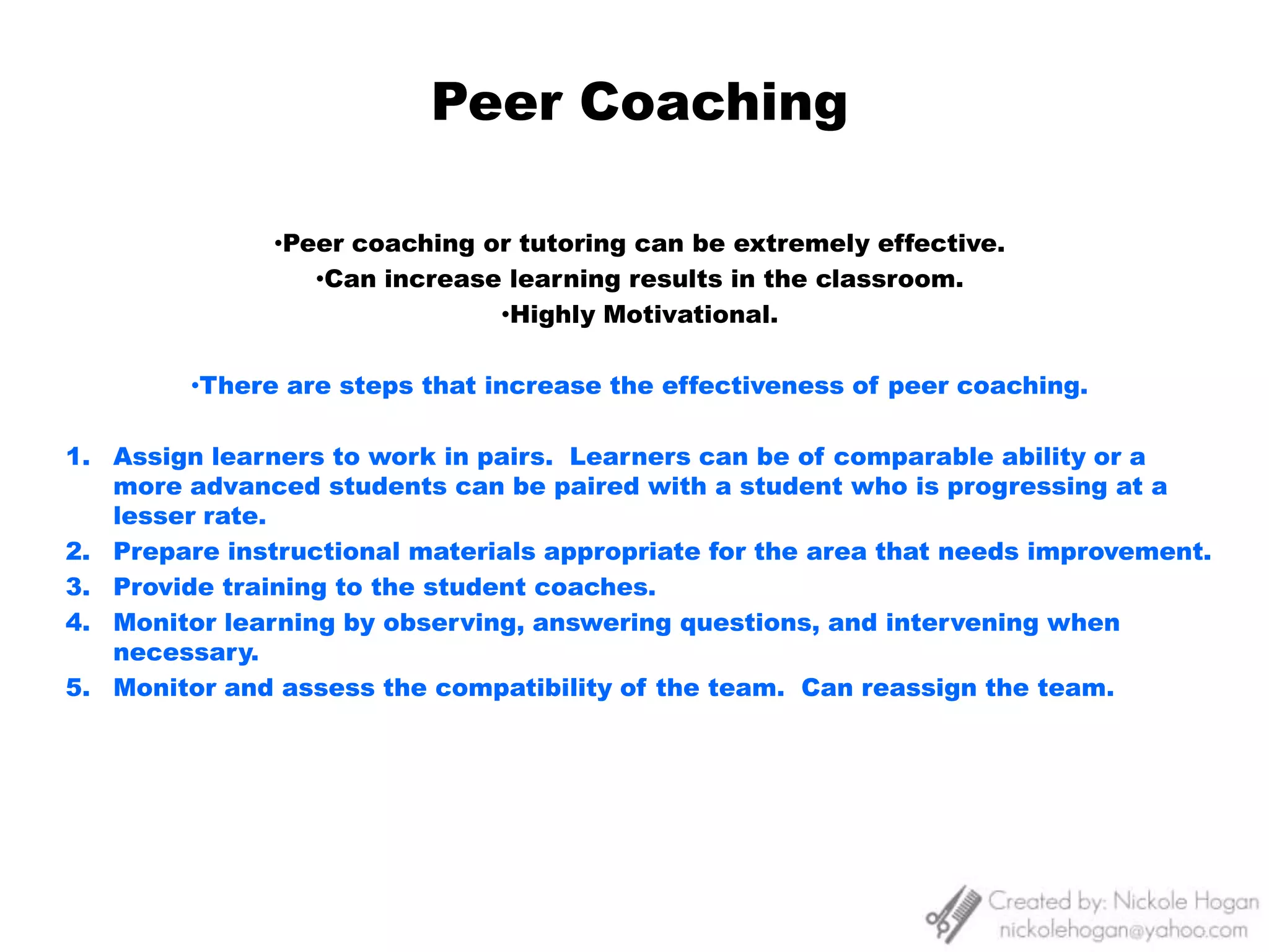 It also requires to take necessary steps to ensure that it is effective and that objectives are met.Preparation- It includes identifying the objectives of the lessons. It also involves gathering and organizing materials and tools necessary.Demonstration- Avoid distractions, perform demonstration at an appropriate speed.  Question students during the demonstration to verify their understanding.   Do not pass around any objects around during a demonstration.  Practice or Application- After a demonstration has been completed, students must have the opportunity to practice as soon as possible.  Use the same implements as the instructor used during the demonstration.    Evaluation or Assessment- Closely supervise student practice of a skill and evaluate their performance.  Give immediate feedback.