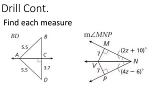 Drill Cont.
Find each measure
 