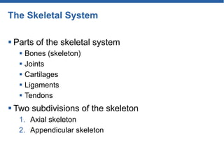 Anatomy and Physiology. CHAPTER 5 Skeletal System | PDF
