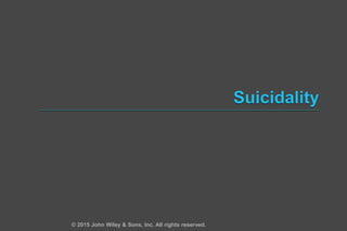 © 2015 John Wiley & Sons, Inc. All rights reserved.
 