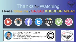 Thanks for Watching
Please follow me / SAJJAD KHUDHUR ABBAS
 