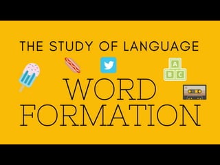 Chapter 5 study of lang word formation