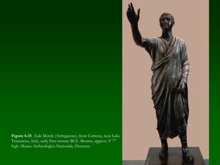 21Figure 6-11  Chimera of Arezzo, from Arezzo, Italy, first half of fourth century BCE. Bronze, approx. 2’ 7 1/2” high. Museo Archeologico Nazionale, Florence.