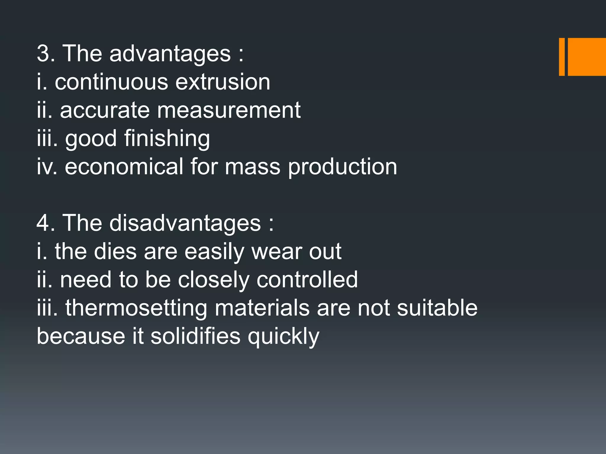 They can be softened, hardened or resoftened repeatedly by application of heat.