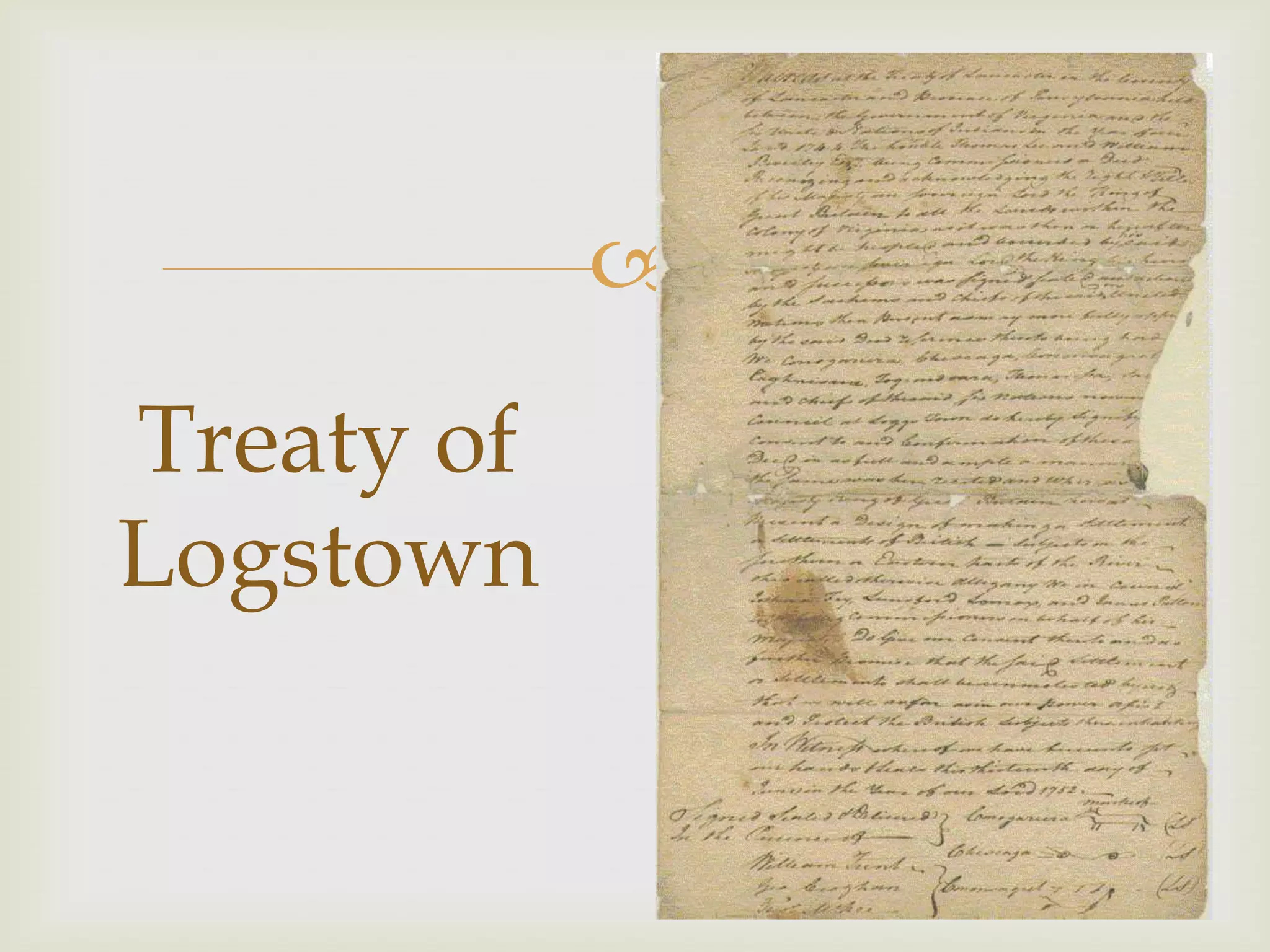 
Treaty of
Logstown
 