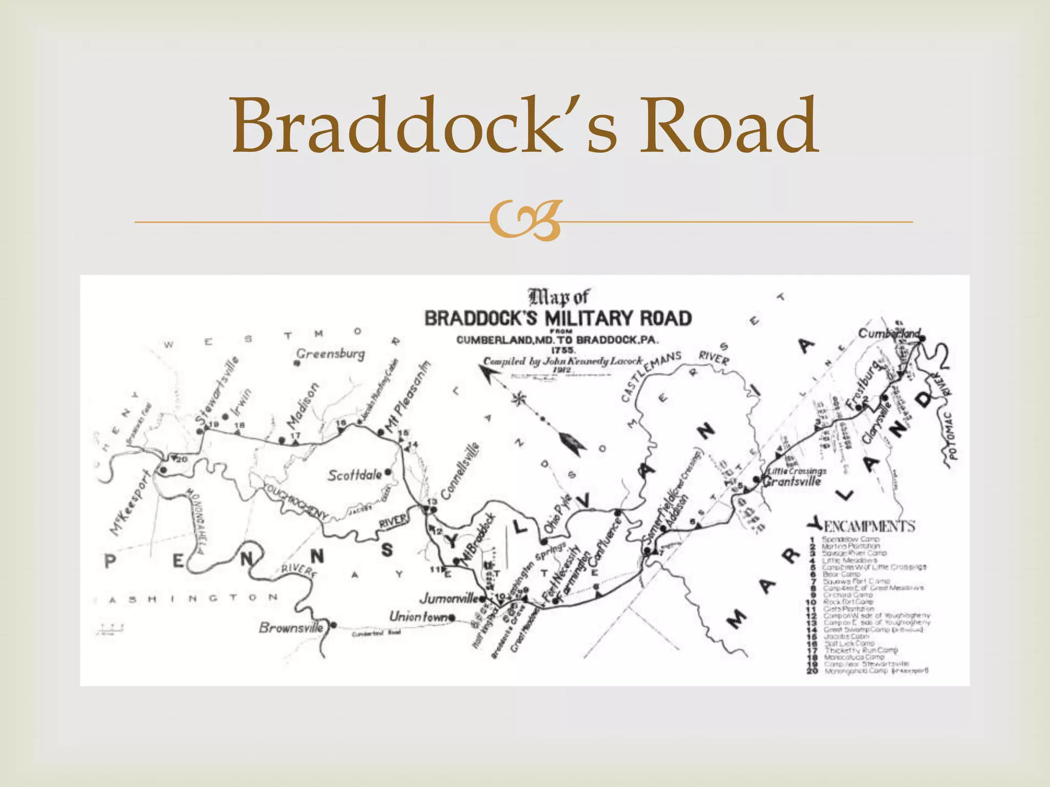 Braddock’s Road
      
 