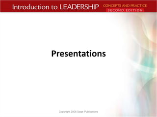 Presentations

Copyright 2008 Sage Publications

 