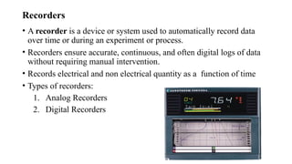 Recorders Classification Table Instrument Mechanic Chapter 6 instrumentation and measurement.pptx