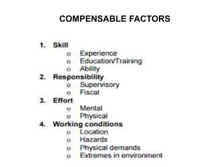 COMPENSABLE FACTORS
 
