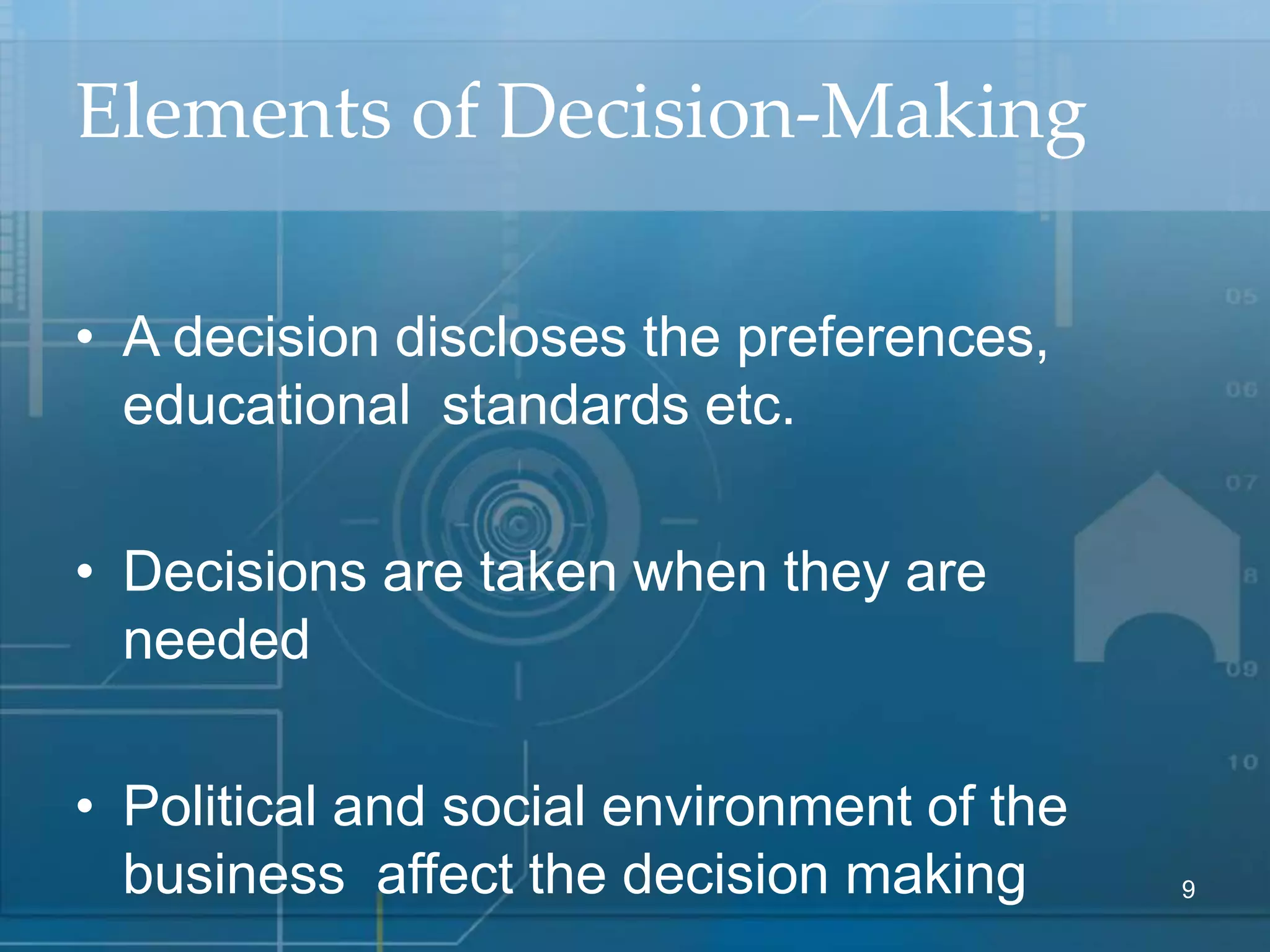 DECISION MAKING – DEFINITION, CHARACTERISTICS, ELEMENTS, PROCESS, TYPES ...