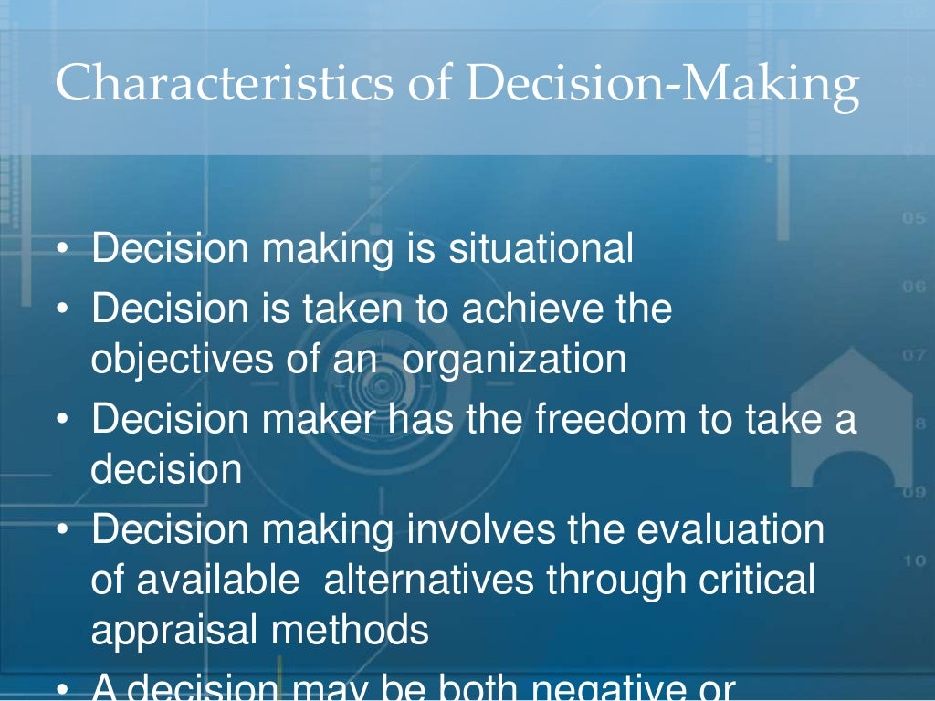 DECISION MAKING – DEFINITION, CHARACTERISTICS, ELEMENTS, PROCESS, TYP…