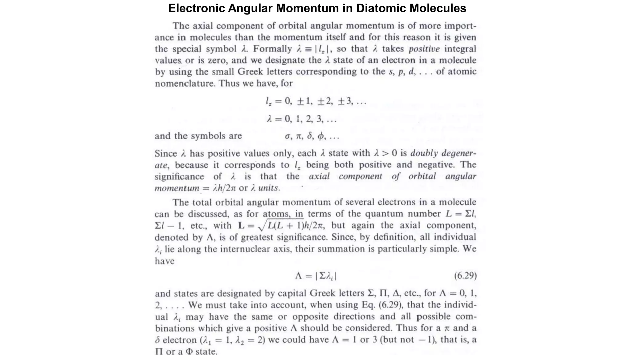 Electronic Angular Momentum in Diatomic Molecules
 