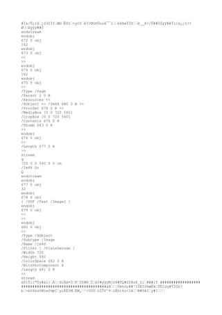 #Ï&/Õ¿ïûˆ¿ò3fÌfˆØbˆÊ$Iˆ<yòfˆå3?ØOOÛooâ¯¯ïˆˆèßßøÏÏõˆˆë__ß//Õ##ÒÌÿÿ##Ïïïû¿¿ò??
Øˆˆåÿÿÿ##Ì
endstream
endobj
672 0 obj
162
endobj
673 0 obj
<<
>>
endobj
674 0 obj
162
endobj
675 0 obj
<<
/Type /Page
/Parent 2 0 R
/Resources <<
/XObject << /Im48 680 0 R >>
/ProcSet 678 0 R >>
/MediaBox [0 0 720 540]
/CropBox [0 0 720 540]
/Contents 676 0 R
/Thumb 683 0 R
>>
endobj
676 0 obj
<<
/Length 677 0 R
>>
stream
q
720 0 0 540 0 0 cm
/Im48 Do
Q
endstream
endobj
677 0 obj
32
endobj
678 0 obj
[ /PDF /Text /ImageI ]
endobj
679 0 obj
<<
>>
endobj
680 0 obj
<<
/Type /XObject
/Subtype /Image
/Name /Im48
/Filter [ /FlateDecode ]
/Width 720
/Height 540
/ColorSpace 682 0 R
/BitsPerComponent 8
/Length 681 0 R
>>
stream
xÚíÝi{"Ùy#àì{ˆÄˆˆdìÄã¤5ˆFˆ5Z#ÐˆÍˆä0#ýÿÿMj£ê#TQ#ZZ#sß_Zlˆ###ïY ##################
######################################àHˆˆ¦Óéhôµ##^îôËÍSêæËãˆÝË2ýg#ÝÍôk?
bˆ×éóSèùôMîeô¼þCˆy;ËË§MˆËW¿ˆ³/OOÙˆòÌÛY^¤ˆòÉht6z<IëˆˆW#ôêIˆy#Iˆˆˆ
 