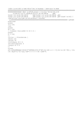 :ÝýÂò[j½>E1§DÃx³D#N%Ã0ìR¯§#x{##g¼mmæ¦¹`à#Þ8}ãÿ±I¹#.#BE#
################################################################################
################ÊþÕ·þløÛÓÿÃ¿ýÇ«øó[6üíéÿú/¯#è?ÿé/ä#¿]ÿ×W
ô1Îä#¿ß1Ïý§½ºü#yÆLyþ¿ÿ½ºÿ!Ï¸#òGBñHÈ3# yÆ#!
Ïx$ä#<ãg<#òGBñHÈ3# yÆ#!Ïx$ä#<ãg<#òGBñHÈ3# yÆ#!
Ïx$ä#<ãg<#òGBñHÈ3# yÆ#!Ïx$ä#<ãg<#òGBñHÈ3# yÆ#!Ïx$ä#<ã¼Ò|
÷ßä#7pÌó?ÿç]ß¿ÿ7yÆï×¿N§@güvýß¿N&ÏøíÊáÕ
´·þl###################################################################þ#ÜòØ©
endstream
endobj
79 0 obj
7695
endobj
80 0 obj
[ /Indexed /DeviceRGB 53 83 0 R ]
endobj
81 0 obj
<<
/Filter [ /FlateDecode ]
/Width 106
/Height 80
/ColorSpace 80 0 R
/BitsPerComponent 8
/Length 82 0 R
>>
stream
xÚíùSÔe#ÇÑEB#QXC#1Å2%T°4ÅPÔE#L3CT4#¯$#Í+JÇ;é#i¦c¦~Íj¦©v=a]Ø]`9Ö£¦¿ ×îS;
#|WyfÞ³óì³Ïù~>Çûy $D#"!!!!!!!!!!!Ñ/ Uz##+"£
 