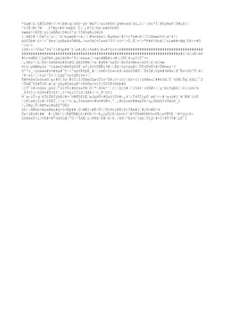 ªGq#Lú#ÎüTM//¤E#ïqóÓò·yU¨Wã7«î$#Tñ
g¾RvedGó,ï¨:ñ
nªÌÞTyN»FÙ#çå!
^ï>ÉM7W Í'Wy>#VmHþU Ï|,¥7óñ
xw#ßT£ÞÒ
ûæäá!}ÄÝEçì:àÅÃà|0#ú1²ù?Î#§éÃiò#ù$
{ä#2#Öã7×u¦Dmyæ«Å÷<å.#¼íééaÁgñ
be#?>ì"x#cÞCJãëæó¢ög^á!|
ãóCÖb#·§>×¯#evçèÁwá±Õ#®å,÷erOkC¤Ï««ã7U?<ó*¬Ô¸É=="©#P?HoâzLæ##=ÆgÒ4>×#Ó
}ú-
ìS8:c<Úàz°ô¼¯lí#óp##Ye#¿#î)¾ü#$Ðu#*Çc0÷Ð####################################
#####################################################################ø#ú³á{oÂëO
#¢)½dÊ$LéÜßß.þéïåU#+ºÝi«äµ»-ælØÆÅ#í-M,ÖÚ4¬µ?[Ö¯-<
,½Xç²LÕ§÷Zw©é¥L#Pò#GýK2¥#N-&#ÿNë³na¶2·ÉnÝa%W£»kS¢£m¼ø
½ïLµNW®µüs`ºiáám1½#mFÿ¥ZÉ¨wÏ¡$û%ÜÑÃì3#Éâ÷îý×äyØ]ÛÝòÜ½Û>#/ÛØ½«ç¹?
ÖºªI_çhá«à#±½#6µ#¯f·/'vpYËVþÉ_#¦ù¾Ù=Ï£»=ä9sûörÒ#Õ´ÕóÎ#¦GyN#9êN&¦@¯Ês+ûS'Ýå
³8·&ù¦îg)^Ì×jQg¯úy1QXìùv-
É#H¾TwÏsSnw©gi#Ó3ý#5Ï:ÌJÔåmÌZø(ÏIò^ÒR¡ó²z3{H2×(/}§ñ
Âeu##£ôåÝ`öôÅÔgßâL¯2
Û¼Å¯Ý$#ÕIKøäýåy#ÓàûyØ^×¶õÛw+ó<Ì[Ú0ÏÉ×ÐKþ#Ó
]Ý¯×#>§dáv¸p¾I°±îVÛ}#mUú&T#Òª$¼½^´/ÿ]ò#Yã¤¨ikÛØ+¦yêìYqÄ6¤i}á¼¾
_$93Í[nU©¤#T?áf.ó³½Lrî7ìDZÅÞ{<_FY§1
½´q~iÕ·q6Î£Û8Ïý8Á/#+V#ÉÚFLË»Jpâ¶<#Úµö?Ù¢W~,4÷Î4ÝÏípÒ¨øô<÷#eoù#j#Ñ#íòÜ
]®aêj2;#¢0ËÎ¸z³ná,Îóeüë¤v#¼¤#VÃ½¸^¸,#îÇowV##wQÎë¹g¿ÚAã4ÌvÕm0©_î
,ÏWyÚêØY«ì#xÉÿ°ÜËU
§õ.®Ñdó>®µ«Áëç#g+ó<Éþ##¸ÖWÑ[-#Ê÷ÛÛYñ
nj#É}P)ÍÂm#j#)Ü=WÙ~¾
Ú«²ùÉò#t#W #]ÄE²]Ã#ÛÑÆjfr#VBY~8,çyÔíÜ/åù%n!#*ÚÛèMT#FùnFÅaYÑTÅ¨#*üúìf-
Ç0Hk«Ü{i/UÖ#×N°ò©ÓiØ°U³ÎåÅí®¶HÔ#û~Þ¸/å9^Ës½ßb¦ÝÇý#×Ï/#Î7Ò#µÕ¯1
 