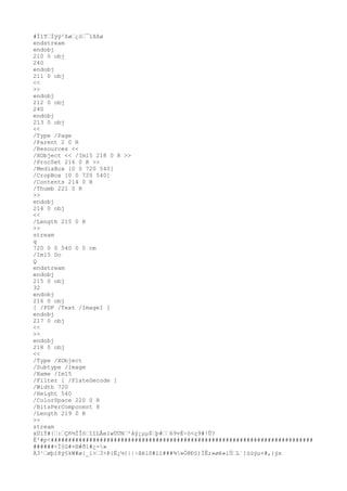 #Ï1TÌÿÿ²ßø¿ò¯ïßßø
endstream
endobj
210 0 obj
240
endobj
211 0 obj
<<
>>
endobj
212 0 obj
240
endobj
213 0 obj
<<
/Type /Page
/Parent 2 0 R
/Resources <<
/XObject << /Im15 218 0 R >>
/ProcSet 216 0 R >>
/MediaBox [0 0 720 540]
/CropBox [0 0 720 540]
/Contents 214 0 R
/Thumb 221 0 R
>>
endobj
214 0 obj
<<
/Length 215 0 R
>>
stream
q
720 0 0 540 0 0 cm
/Im15 Do
Q
endstream
endobj
215 0 obj
32
endobj
216 0 obj
[ /PDF /Text /ImageI ]
endobj
217 0 obj
<<
>>
endobj
218 0 obj
<<
/Type /XObject
/Subtype /Image
/Name /Im15
/Filter [ /FlateDecode ]
/Width 720
/Height 540
/ColorSpace 220 0 R
/BitsPerComponent 8
/Length 219 0 R
>>
stream
xÚíÝ#{:Çñ
½ÏÎöîîLÂe1wÜÙN²åý¿µµ$þ#69vÈ÷ó<ç9#!Û?
Ë²#p<###########################################################################
######<Í§û#×®#ðl#¿=»
À3¹øþíñ
ý§kW#ø}_ï>3>Þ{Ë¿¼{||÷åëlõ#ïï###¾»Ö@Ð§)ÍÊ;»øë»iÙL´]üùýµ+#,}ýx
 