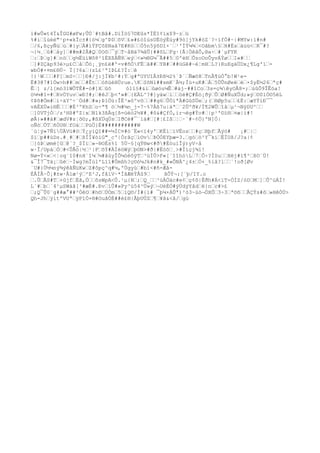 ì#wÛ«t4Ï&ÎGG#øFw;ÛÚ´#tBâ#.DíÏò§7©Eûs*ÏËî¢ìx$9~zü
%#iîùéé"¹p+«kÎc±#{ò¼g^ÞDõV£»#£òîúsUËöýÉùy#9ò]jYk#òZ´?÷ífÓ#~|#MYw:í#n#
/6,ßçyÑúù#}yÄ#ìÝFÇõßNaâ7E#KöÓ5n5ÿõDî×¨¹'ÏÝ¼¾<Oãbm§H#Ësäúü<R¯#?
¬}¼¸û#åy]##m#2Â#Q0Oô¯ýT~åBä7¾âÛ{##õLFg·{Ã|ÒêâÕ,®a÷#´µFYK
:Þg]#nög½ËüíWô8²îÉXßÄÑ8eý<»½®G¼¯Ã##50ºèHÕzoOoÔyvÁÝøI«#
]#ZÇäp93é>µ£CåÕö¡¸ÿn£ë#º-v#ñÓFËã##YB###üGê#~é¦mHL?}RuEgäÙDx¿¶Lg'1-
wbÓ#×¤m£®Ú~ Ï[?6&(zL£¹ªIÞL£?Ï:ê
!)¹W#F[mS÷]Ð#/j:jÌ¥b¹#:Ýg#ªUYUîÂ±Ðß½2%´Þ´Ñæõ8TnÃ¶úÒ°b!W¹e-
Ë#3@7#1Ów>h##m#ÊtóñüéHÚrue.KSõNl##smK¨Â½;Ïú+uK#Á5ÙÛnØeëè×$yÉ½26ªç#
Ê] z/l[mó31WÔTÉ#-ò#]Xûõ ó1ï§#&íûøóu¼Ê#àj~##îCo3s=ç¾êyOÃ8=;úûÔ9ÎÊóa!
ö¼¼#î=#KvÖYuv«Ð?#;#êJþ<'»#{EÄL^?#]yäwìòé#Ç#Éó¡ðýÛØ#ÑuXÛd;»ý©0lÖ©5ëL
¢Þõ#Öm#i÷äY^÷¨Öd##»;Þ1Öü:ÎË³»ôºvõ##g6ÛÒìªÄ#GûSÜe;(®Øp5u£Ë:æYÝìÐ¯¯
vAÈXÜ»ì®Ë#É³ºKhSo÷ª¶ ö½#¼n_j-7~%7Àß7u|äª¨2Üºð¥/Ï¶2WÛîåµ¹¬NÿDU^
]0VTjÒ/z³Hß#ºZ|xNlk3ßÄq[ß=úèò2½¥#¸#ô&#ÇfÒ,ir¬ëg#Ýo#|p¹'©ï®¤æ|ì#!
øÃ}»##à#ædV#s¦õ©;,#ßXÜqÚs1ðCè#¯¨iä#[#¦£Iß¦·¨#~¢Ö}ºN]Ó|
oÑóÖTñÓU®fOáPüÖ}È###########W
´ù¦ý»7ÑïÜÄVü#öÝ¿yiQî##=½ÌC¤#ó¨Ë«<ï4y'KÈìiVËos#çHþfÃýö# ¡#|
$ïp##ùDs.#¸##ßÌÍ¥óìG"_c'|Òrâçl©vÞÓÓEYþæ=3.góò²Y¯kíËÏUß/J?a|¢
}òÞømé[G@¨?_$Ïí»~®OÉs%ï 5Ù~§[qÝ®w<#ð#ÉóuïÎý)yV÷å
w·Î/UpàÓ#<ÛÅò|½¹|FõÝ#ÄÍëöWýþ©N>#ð|#Ëóõ¸>#Ïíçj¾ï!
Nø=Ý<«<¦oq¨î0#nH¨î¼¼#âùyÎÔ¼òèôÿT³üÌÛ>F«[´îîhóL7Ô÷?ÌSuXëj#ï¶²ßO¨Ù!
&¯Î7¯Tá¡ûè·Íwg?mÎúl'Líï#Ûmßh?ç©ó¼Jk#n#k_#«ÕNÀ^¿4±Ó+_%iå?l`!oð[Øv
´U#}Ü½¼ný¾ýêåÑüKwZ#ôpç^q#¼,ºÙgyù#bí<#ñ-Æå-
ÉÅÍÃ·Õ¡#±w·Åïæ¹ý²E²J,fåïV~*ÏâÆéÝÅû9 âÕÝ¬:[¨þ/îY.o
.ÛÃS#T+ûjfËã,ÓôsWpA<Û.¹µ{N;Q_³ùÀÖäc#e¢ç¢õ|Êðh#Á<ïT-ÓÌZ/òDM]Û^üÁÍ!
L`#b´4¹µSWáã[³#æÉ#.ÐvìÛ#»Py^ù54³Ü»ý¬UèÈÓ#ýÙdýYådë}nc#>£
;Q¯Û0¨g##æ°##²ÓêO#h©ÚÒm5ìQ©/Ì#{ì# ¯þ¼×ÁÛª)²ö3~úò¬ÖXÕ3÷3ª©õÃÇÝs#ô»HêÒÙ>
Qh-JhÿítºVUªÿP1Ó+®#OuãÓÉ##è£®|ÃþUÙZ¶¥â&<â/gù
 