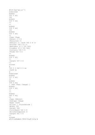 #Ï1T›Ìÿÿ²ßø›¿ò›¯ï
endstream
endobj
532 0 obj
162
endobj
533 0 obj
<<
>>
endobj
534 0 obj
162
endobj
535 0 obj
<<
/Type /Page
/Parent 2 0 R
/Resources <<
/XObject << /Im38 540 0 R >>
/ProcSet 538 0 R >>
/MediaBox [0 0 720 540]
/CropBox [0 0 720 540]
/Contents 536 0 R
/Thumb 543 0 R
>>
endobj
536 0 obj
<<
/Length 537 0 R
>>
stream
q
720 0 0 540 0 0 cm
/Im38 Do
Q
endstream
endobj
537 0 obj
32
endobj
538 0 obj
[ /PDF /Text /ImageI ]
endobj
539 0 obj
<<
>>
endobj
540 0 obj
<<
/Type /XObject
/Subtype /Image
/Name /Im38
/Filter [ /FlateDecode ]
/Width 720
/Height 540
/ColorSpace 542 0 R
/BitsPerComponent 8
/Length 541 0 R
>>
stream
xÚíÝ{cê8bÆáÞï›¶Ûî¶›ÙvgÛ›I2Iw›#
 