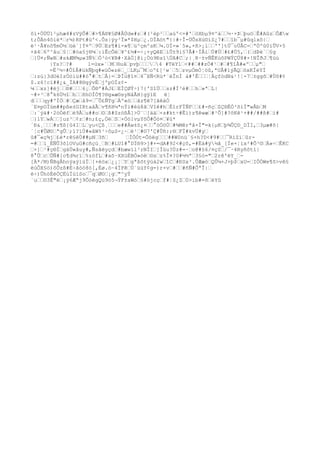 ôì+ÖÙÜ1²µhæ4#zVÿÕ#ˆ#>¶Á®¥§Ø#ÅÙd«#zˆ#(²ép²ˆˆaúº<=#'ˆòXbµ9¤^áˆˆ½·×ÞˆþuöˆÊ#AûzˆÔÆw
t;ÔÄn4ôìë*ˆr¼)RPt#ùº<.Ôs|ÿy³Ï»*$Hµˆ¿.OÏAöt"{|#÷Î-ÜÕsXù©ìS¿7#ˆˆîb¯µ#ûqlxô|ˆ
ë¹·Â¥nõ¶mÓ½ˆüè´]Ý¤ºˆ9ÜˆEz¶#í-»¶ˆü^çmºsKˆ¼.OÏ=»´5»,×ñ>¡lˆˆ'']tÚ¯oÜÂC=ˆªÖºû0ïÛV×5
+ã4ˆ6º^åuˆ§¦ˆ#óa§j®¼ˆ:íÊcÕéˆ¥^£½#=÷¡+yQêEˆíÛ±9i§7Â#·ÍÅiˆÙ#Úˆ#£#Ú5,ˆ(ˆdÞè`ˆ§g
ˆ}Ü¤;ÑwBˆ#skÆM¾µw3Ñ%ˆÒ³ò<¥B#·XåÖ]@i¡Òù9ÐsîÚA#Cˆ;|¸R·±vÑÊKùõPWÝÇÜ8#×!NÎðJˆ¶üú
|Ys?ˆ?# l=ùx»´ˆMˆ®uâˆpvþˆˆˆˆ4 #TëYlˆ<##ˆ##zÖ#¹ˆ#ˆ#¶îÅ#«ºˆˆµ"ˆ
=Ë³½÷#ÔîÅ#ükÑþq#«üÖ«zëˆ_ˆLKµ¯Mˆoº£[¹w`ˆ5ˆzvµÒmÒ¦öû,ªUÅ#1ýÃQˆõxKÏéYÏ
ˆ:zù}3dUéIzÖòíü##ò°#ˆtˆÂ}=ˆÞÏú@î¤ˆ4¯XÑ<Rù*¨éÎnÌ á#'Êˆˆˆ¦ÁçfódN&¹!¦-7ˆ±ggõˆ#Ùõ#¢
$.z6!cï##¿&_ÏA#8®gývÈˆjºpOÏz¢-
¼ˆˆxz]#ëjˆˆ®#ˆˆˆ6¡ˆÔ®º#ÀJ£ˆEÏÇØÝ÷)7{'SîÜˆˆsz#Í³é#ˆˆhˆ»ªˆL|
~#×³ˆ8°k6Ú½îˆhˆˆñhOÏÓ¶?®g»æ©syNåÃH}gÿlE ë¦
dˆˆˆqy#ºÍÖˆ#ˆÇæˆå9=ˆ¯Ô£ÑTgˆÀº«óˆˆãz¶ê7[ãêàÒ
´E¤pOÏúm##pße±GIRtaåÃˆv¶ñH¼ªnÝi#èù8ãˆVIê#hˆÉ1rFÏÑFˆˆ£#-ñçˆZÇ®ÉÓ³õíÍ"wÅbˆM
ˆ:¨ýä#·2öÓëfˆé9Âˆu##oˆ©ˆß#SzößÅ]>Ù¨ˆ[ääˆ×s#kt÷#Êï)z¶êwæˆ#¹Ô]#?õKê¹+##/##ß#ˆi#
ˆ}1YˆwÀˆˆ]uz³ˆ¢zˆ#n;£ç,ÖèˆSˆ×Öó1vµYôÔ#Öó¤ˆ¥ü*
´Ð&¸ˆˆˆ#z¶ß{û4IˆLˆyu<Çß¸ˆˆˆe##Áw±S¿¤ˆˆ°òÓöÙˆ#¾Mêrªå×Ï"=k{µKˆþ¾ÛÇ©_DÏI,ˆ3µæ#õ|
´¦c#ÛØ©ˆªgÛˆ;ï?ïÚ#«ãW%¹÷ôµS-¿~ˆè¹ˆ#©7'Ç#Ûñ:;®ˆFÏ#kvÜ#yˆ
û#¯«ç¾jˆ£é*rê§êÙ##µNˆ3ñˆ ˆÍÖÒt=Õòëgˆˆˆ##W0nü´§×h?D<#9#ˆˆ¯RìZíˆûr-
=#ˆˆi_ËÑÛ3õlOVuG#cñçú¸ˆBˆ#LUî#°DÏ®9>j#+=dA#92<#çô,=#Ëá#ÿ½â_[Ïe×¦ix²#Õ³©ˆÄ»÷ˆÊKC
ˆ×]ˆ¹#ç®ÍˆgäÙ«âuy#,Ñsãëyçdˆ#bæwìl³rNÏIˆ]Ïùu?Úz#=·ˆo@#§6/¤çZˆ/¯·4Ryñôtì|
8°ÛˆcˆÛÑ#[o¶d¾rïˆ%zöfLˆ#aõ·XXùÈBÒ»óëˆ©sˆz%Î¤?0#½½ªˆ3§ò="ˆ2rê'ëY_ˆ-
[Ä*/M)ÑBgÂhnÿaÿìùÏˆ[+èöxˆ¿¡¦ˆYˆgªßõtÿúä2wˆîCˆ#ÐSx³.ÛÆæóˆQÛ¼+J+þ$ˆxU=ˆIÔÓWe¶õ>vê§
ëùÔX§ö)ôÕzß#È÷ãòó8ó[,Éø.ó~4ÏFêˆÚ´üúY¢g=)r×vˆ#ˆˆ#ñÑ#ÕªÎ|ˆ
è÷)ÛhöÉéÖÇËúÏúíSoˆ¯qˆØ©ˆ¡gˆ"^yÝ
´uˆˆ©3Ê"ëˆ¡ÿ6Æªj9ÕòëgQü9ö5¬ÝF±aWóˆ§#ójcçˆf#¦S¿Zˆ0>ib#=õˆéYû
 