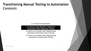 Chapter 6 - Transitioning Manual Testing to an Automation Environment | PPT