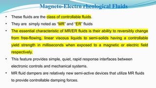 Advanced Study of Magneto-Electro Rheological Fluids and Their ...