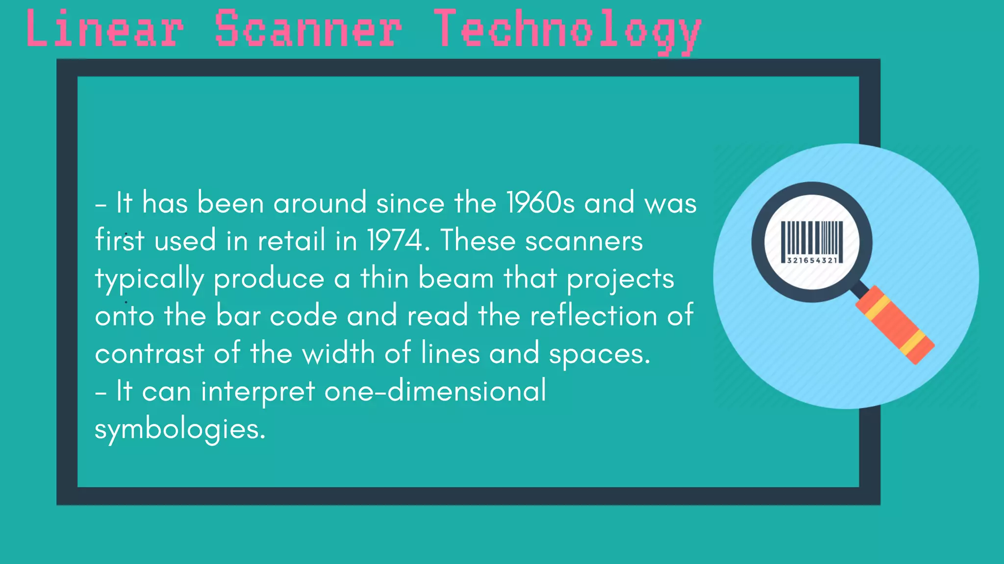 Linear Scanner Technology