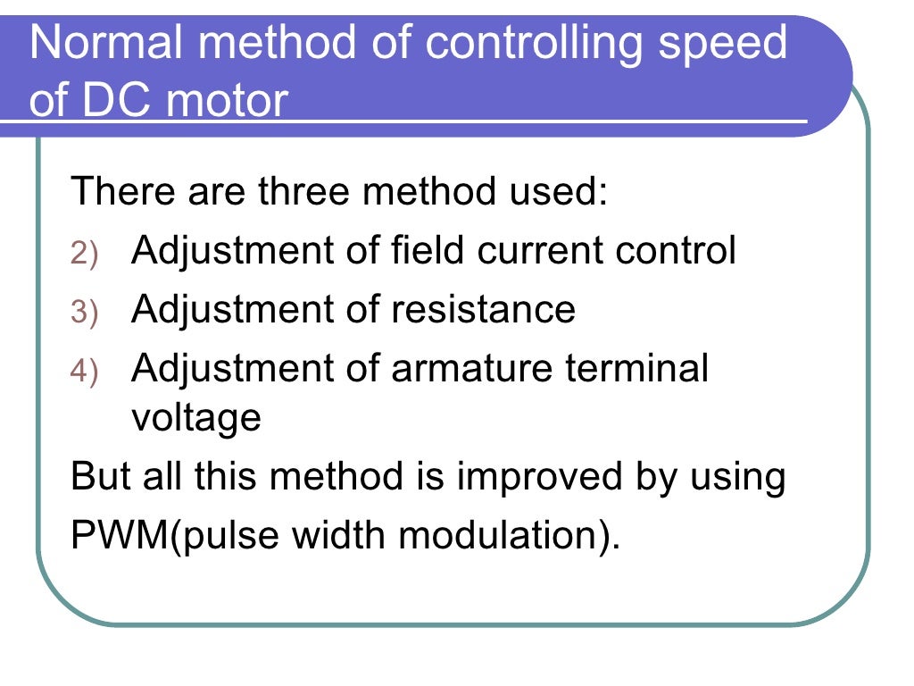Chapter 6 dc motor speed control