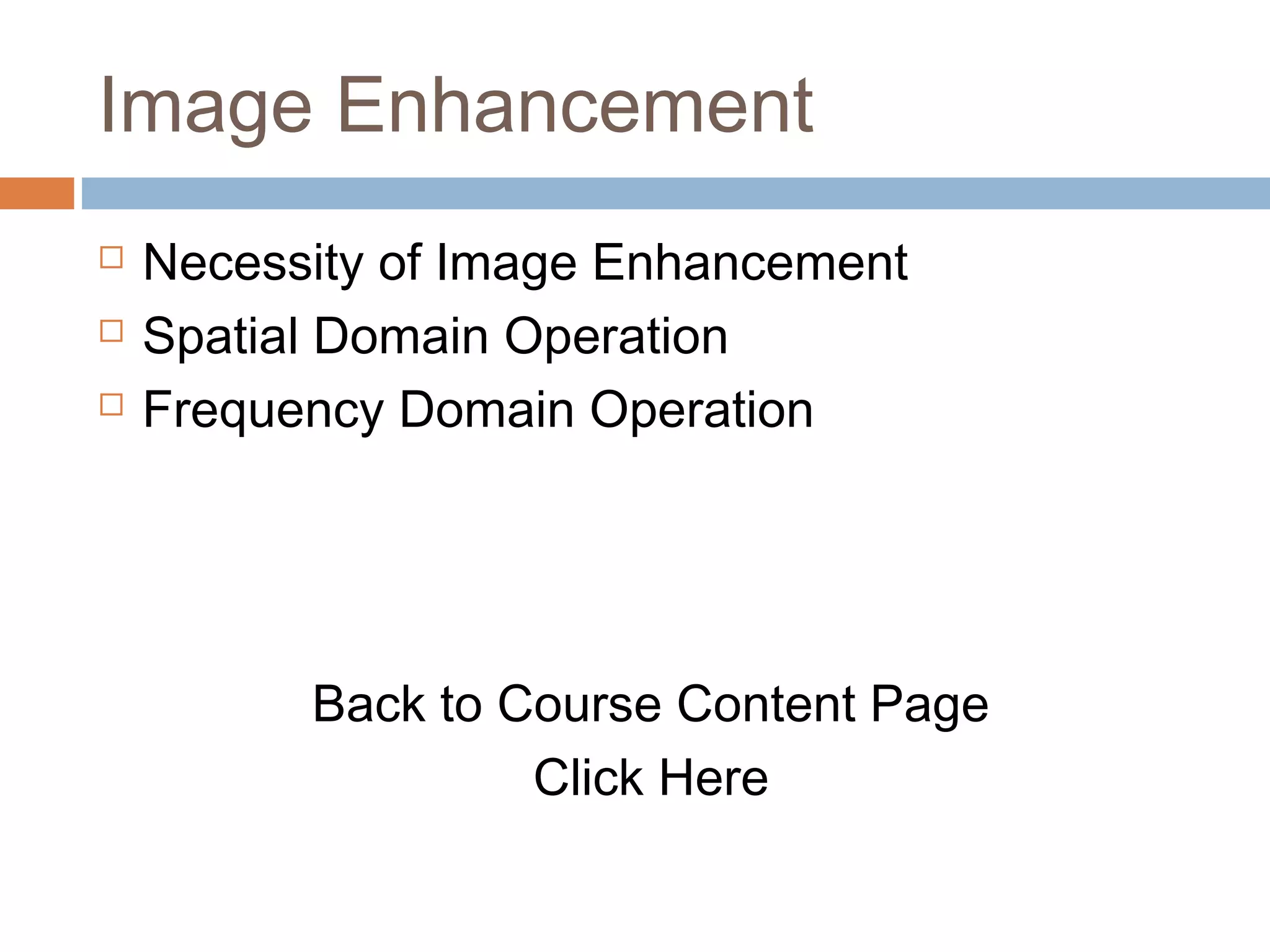 Chapter 6 Image Processing: Image Enhancement | PPT