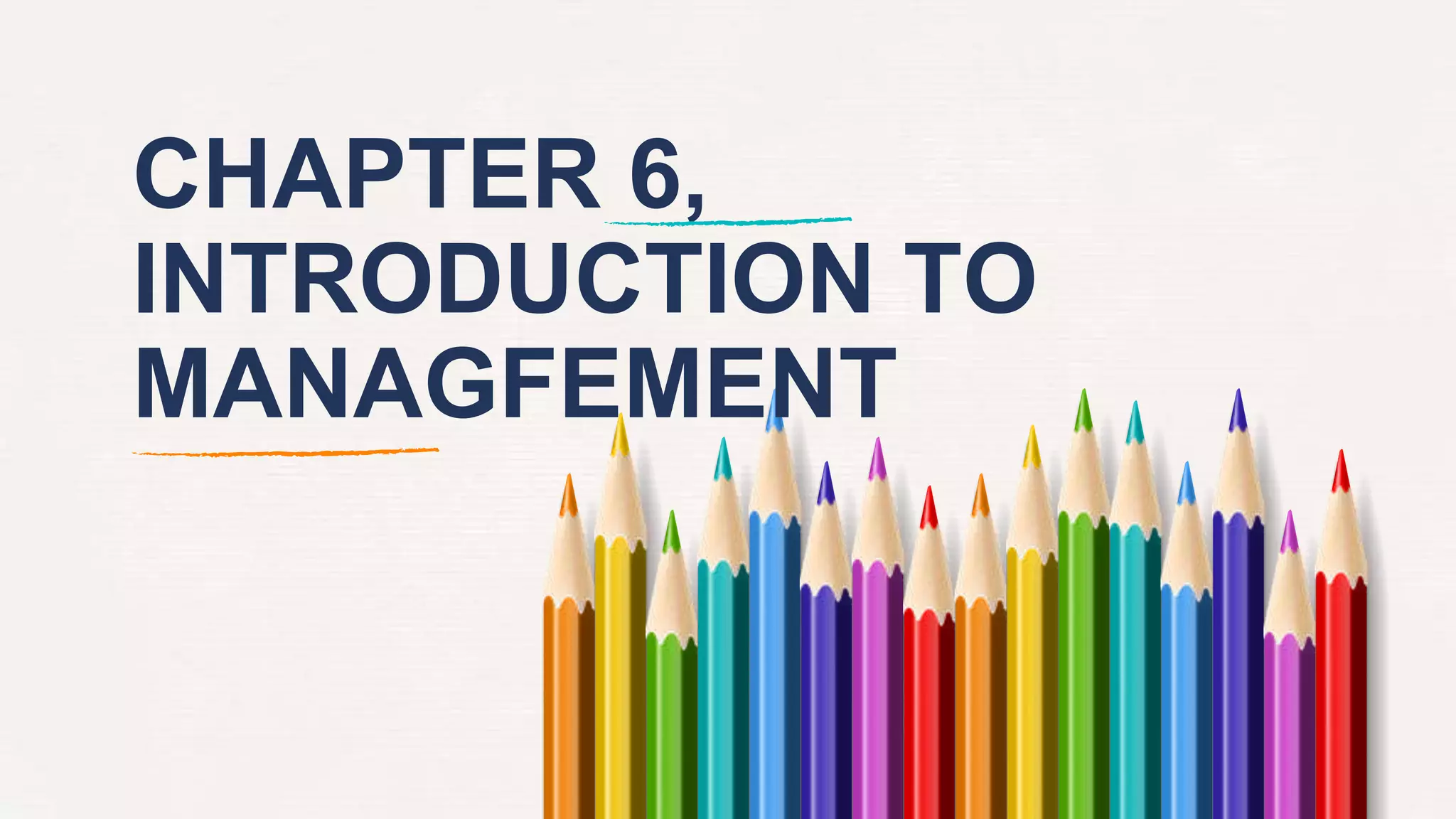 Chapter+6,+Introduction+to+Management.pptx