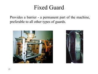 Fm Guard Chapter_6_Machines_Safety_and_fire_force | PPTX
