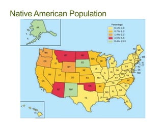 Native American Population
© 2012 Pearson Education, Inc. All rights reserved.
 