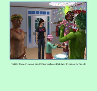 Toddler Ohnie, in custom hair. I’ll have to change that style, it’s too old for her. =D

 