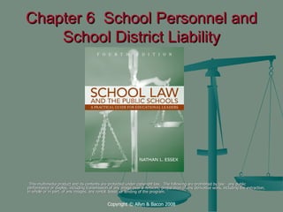Chapter 6  School Personnel and School District Liability ,[object Object]
