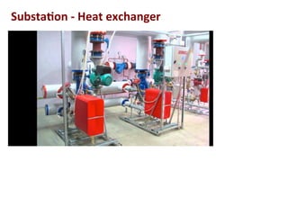 Substa2on	
  -­‐	
  Heat	
  exchanger	
  
 