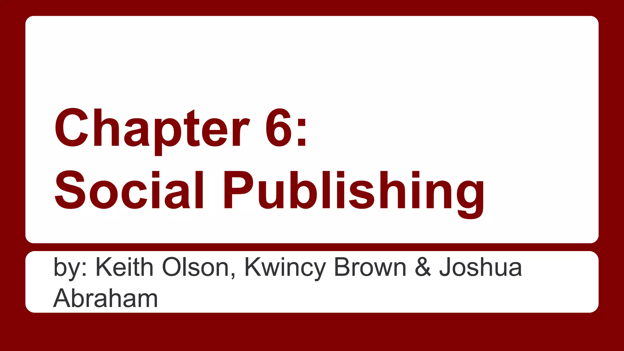 Chapter 6 Social Publishing PPT