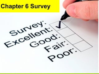 Chapter 6 Survey 