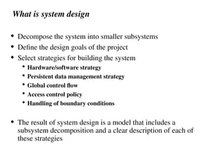 Chapter 6 System Design and Decomposing the system.ppt