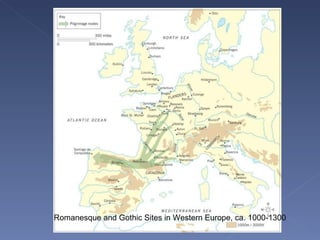 Romanesque and Gothic Sites in Western Europe, ca. 1000-1300 