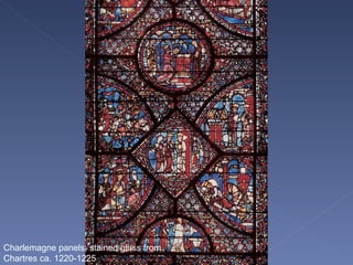 Charlemagne panels; stained glass from Chartres ca. 1220-1225 