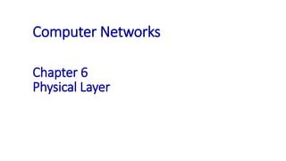 Chapter 6 Physical layer computer networks | PDF