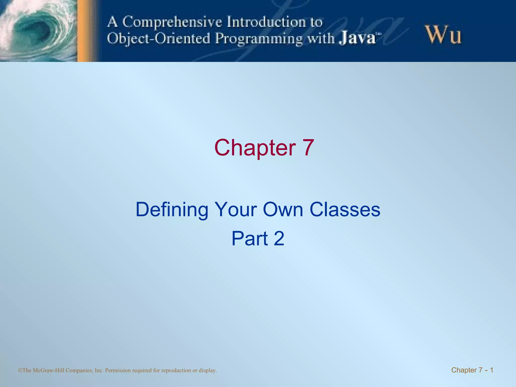 Chapter 7 - Defining Your Own Classes - Part II | PPT | Web Development ...