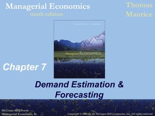 Chapter 7 Demand Estimation & Forecasting 